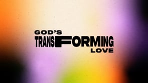 topical-gods-transforming-love.jpg